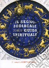 Il segno zodiacale come guida spirituale libro di Kriyananda Swami