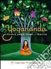 Yogananda. Piccole, grandi storie del Maestro libro