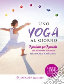 Uno yoga al giorno. 7 pratiche per 7 pianeti per ritrovare la nostra  naturale armonia. Con 2 DVD video, Jayadev Jaerschky, Ananda Edizioni