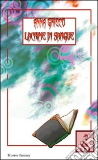 Lacrime di sangue libro