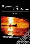 Il pescatore di Tridacne libro