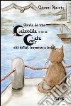 Storia de una caixedda e de sa gatu chi dd'iat imparau a bolai libro