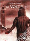 70 volte 7. La genesi del male libro