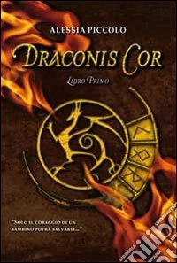 Draconis Cor. Vol. 1