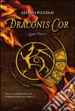 Draconis Cor. Vol. 1 libro