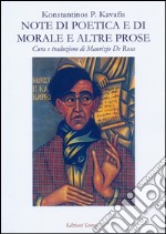 Note di poetica e di morale e altre prose libro