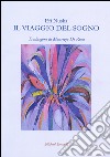 Il viaggio del sogno libro