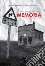 Piccola geografia della memoria. Appunti di iconografia sismica libro