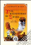 Il prigioniero di Zenda libro