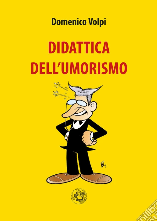 Didattica dell'umorismo. Ediz. illustrata