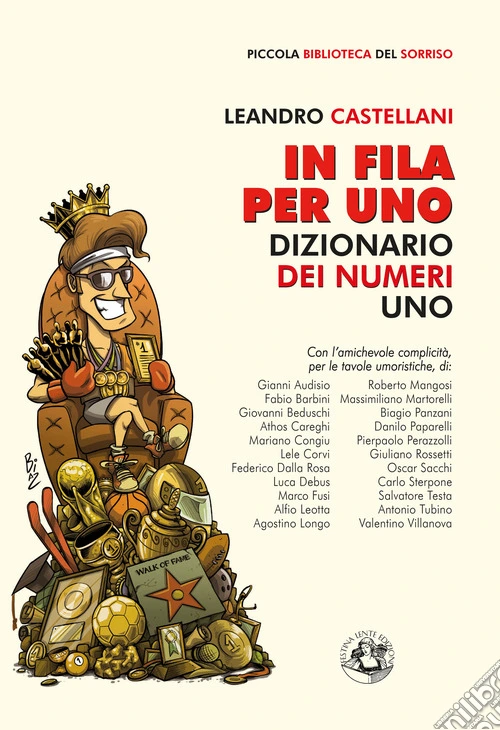 In fila per uno. Dizionario dei numeri uno. Ediz. illustrata