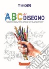 L'abc del disegno libro