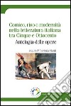 Comico, riso e modernità nella letteratura italiana tra Cinque e Ottocento. Antologia delle opere libro