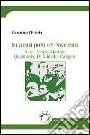 Su alcuni poeti del Novecento. Saba, Alvaro, Montale, Quasimodo, De Michelis, Calogero libro di Chiodo Carmine