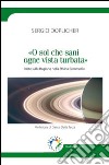 «O sol che sani ogne vista turbata». Note sulla ragione nella Divina Commedia libro di Doplicher Sergio