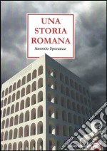 Una storia romana