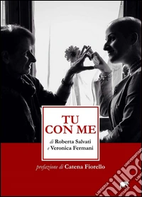 Tu con me