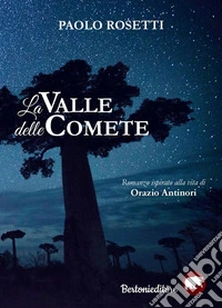 La valle delle comete