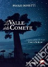 La valle delle comete libro