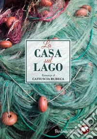 La casa sul lago libro