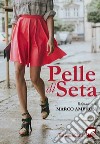 Pelle di seta libro