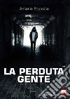 La perduta gente libro