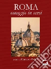 Roma. Omaggio in versi libro di Farina F. (cur.)