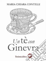 Un tè con Ginevra