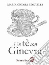 Un tè con Ginevra libro