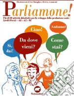 Parliamone! Ediz. per la scuola libro