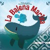 La balena Marisa libro