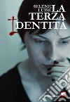 La terza identità libro