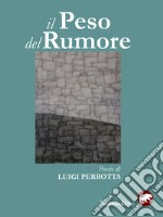 Il peso del rumore