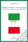 L'ultimo respiro a mezzogiorno. Riflessioni e racconti dalle macerie di una civiltà libro