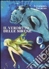 Il verdetto delle sirene libro di Amoroso Annamaria