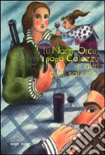 Nanni Orcu, papa Cajazzu e altri cunti salentini (Lu)