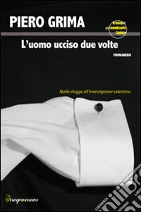 L'uomo ucciso due volte