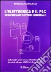 L'elettronica e il PLC negli impianti elettrici industriali libro