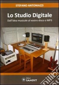 Lo studio digitale