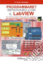 Programmare? Impariamo con il Labview libro