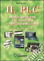 Il PLC nella gestione dei controlli e nell'automazione libro