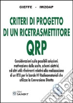 Criteri di progetto di un ricetrasmettitore QRP libro