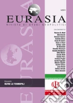 Eurasia. Rivista di studi geopolitici (2019). Nuova ediz.. Vol. 4: Oltre le Termopili libro