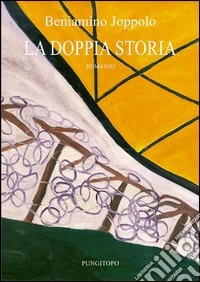 La doppia storia