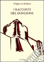 I racconti del Dongione libro