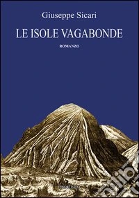 Le isole vagabonde libro