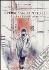 Il personaggio in corsa. Pasolini e la poesia prima libro