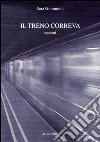 Il treno correva libro