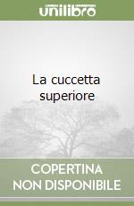 La cuccetta superiore