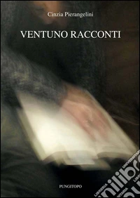 Ventuno racconti